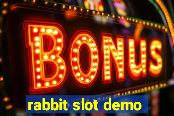 rabbit slot demo