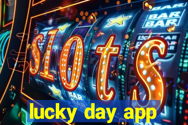 lucky day app