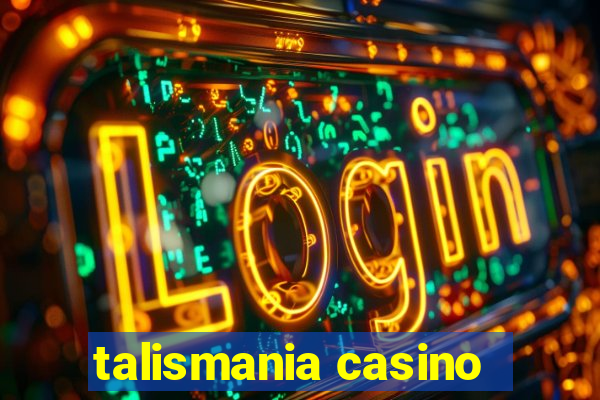 talismania casino