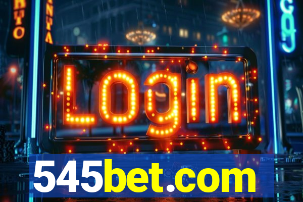 545bet.com