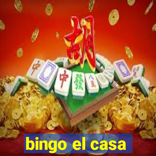 bingo el casa