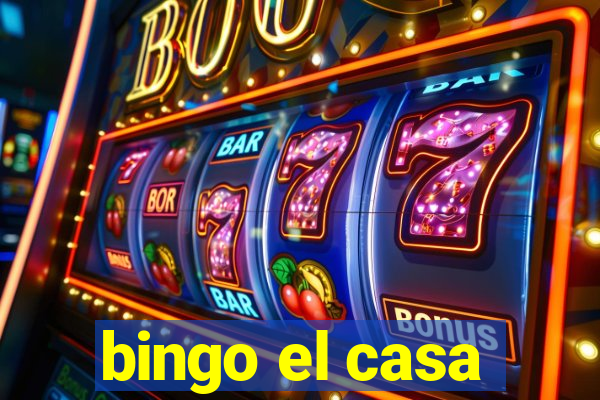 bingo el casa