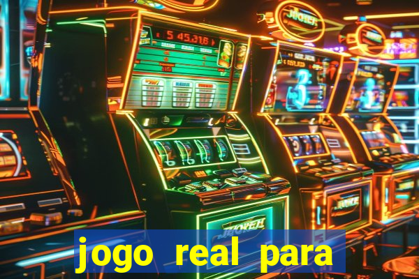 jogo real para ganhar dinheiro