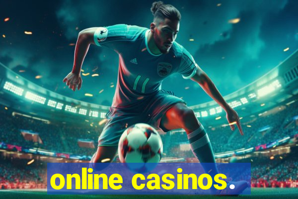 online casinos.