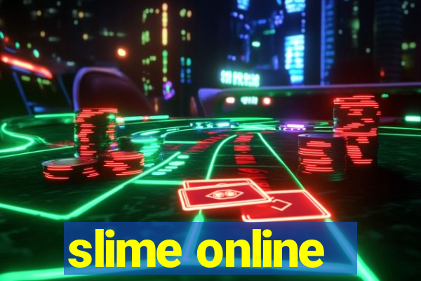 slime online