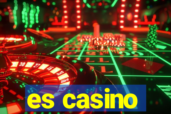 es casino