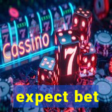 expect bet