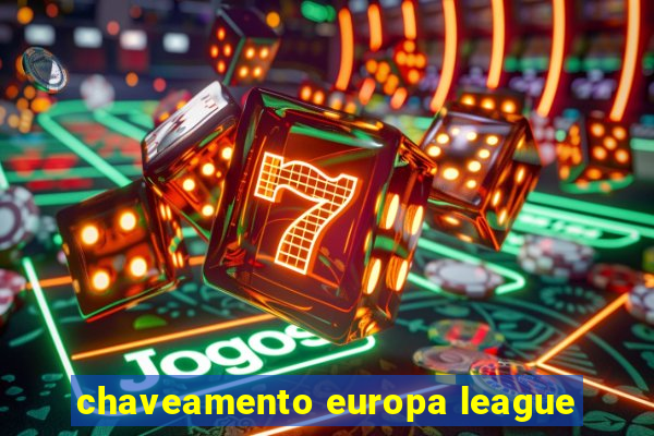 chaveamento europa league