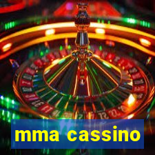 mma cassino