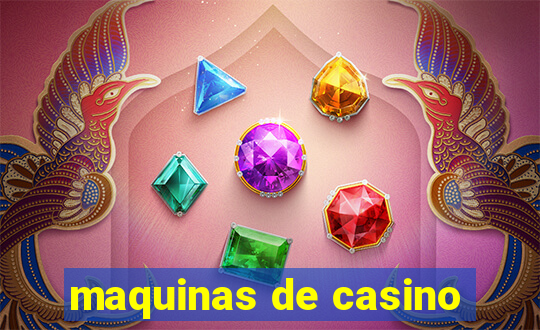 maquinas de casino