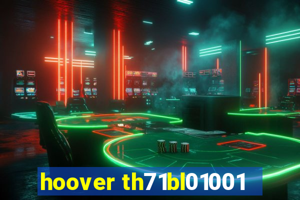 hoover th71bl01001