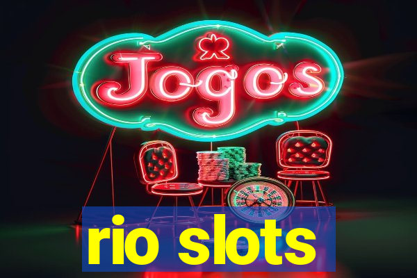 rio slots