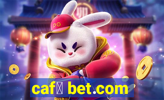 caf茅 bet.com