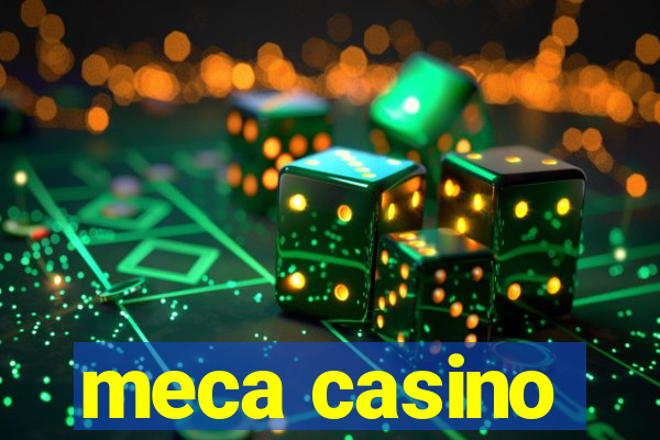 meca casino