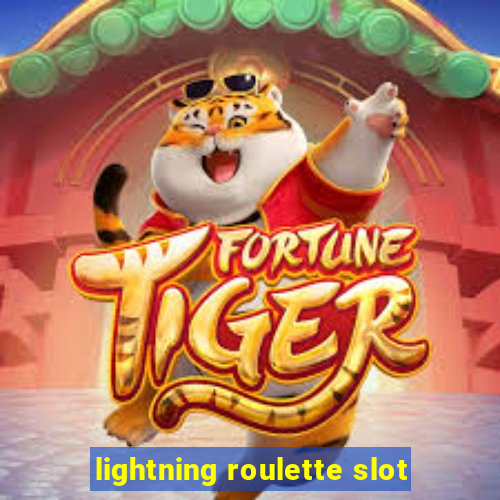 lightning roulette slot