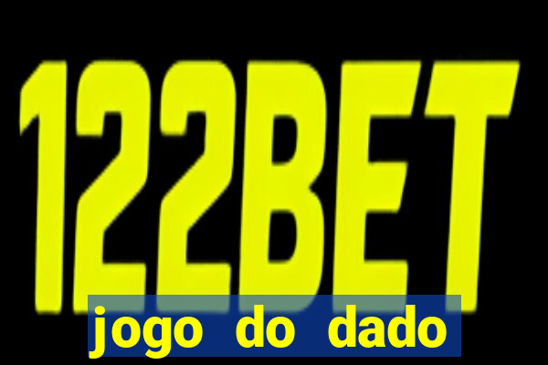 jogo do dado estrela bet