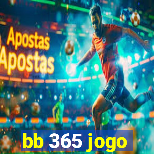 bb 365 jogo