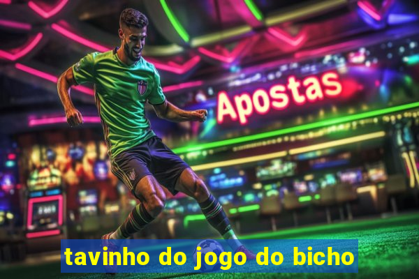 tavinho do jogo do bicho