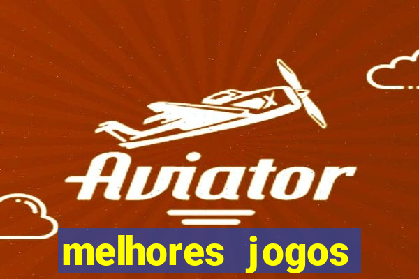 melhores jogos cassino betano