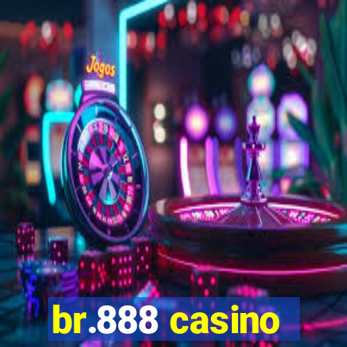 br.888 casino