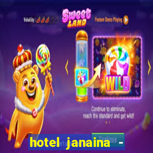 hotel janaina - porto belo