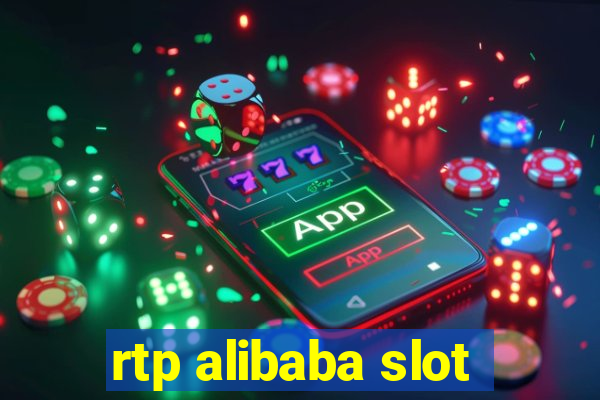 rtp alibaba slot