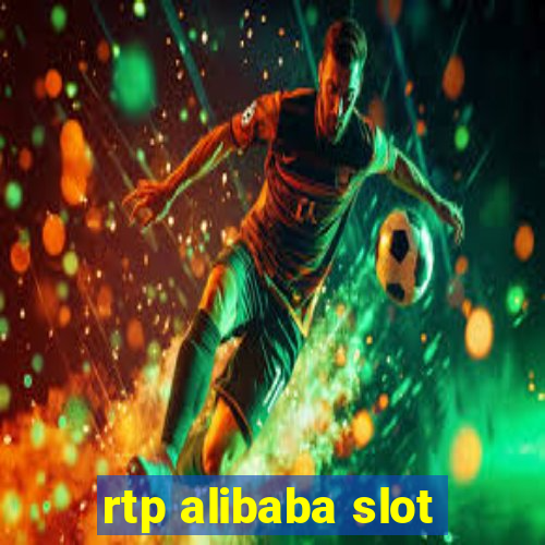 rtp alibaba slot