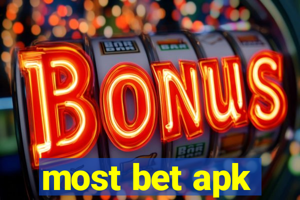 most bet apk