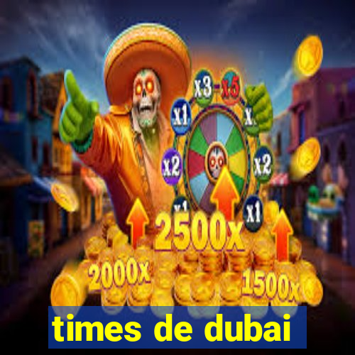 times de dubai