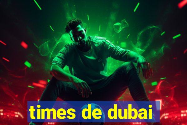 times de dubai