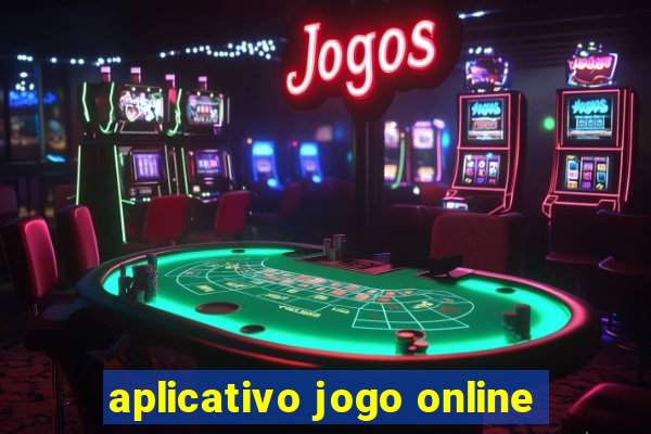 aplicativo jogo online