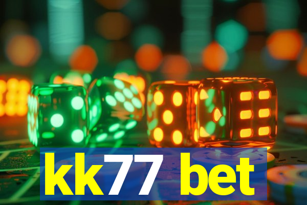 kk77 bet