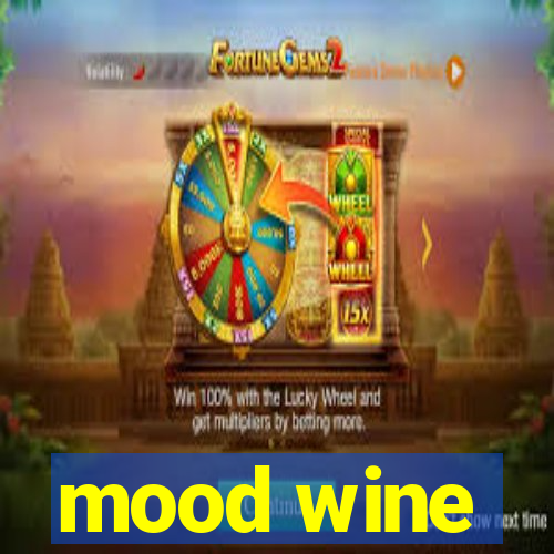 mood wine