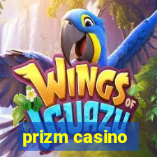 prizm casino