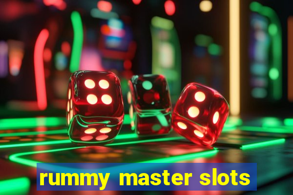 rummy master slots