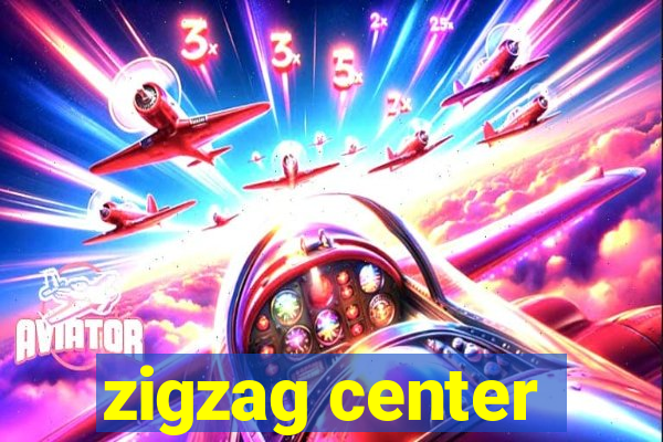 zigzag center