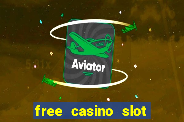 free casino slot machines no download