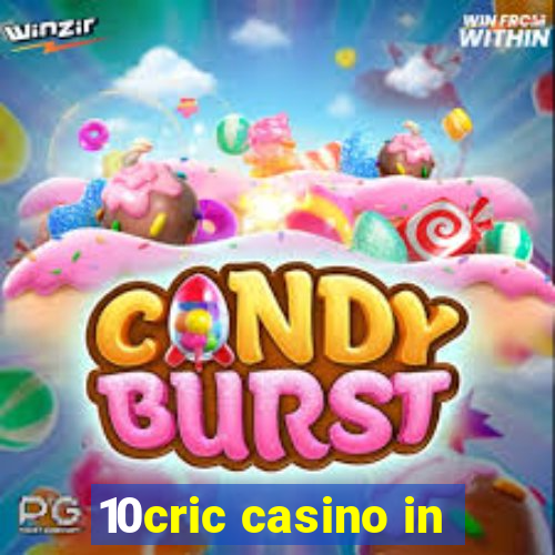 10cric casino in