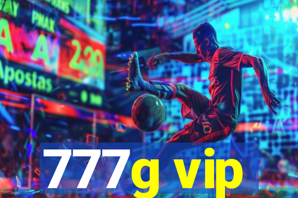 777g vip