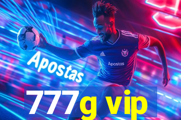 777g vip