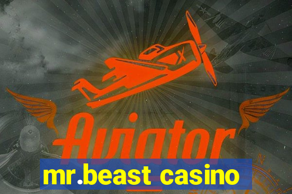 mr.beast casino