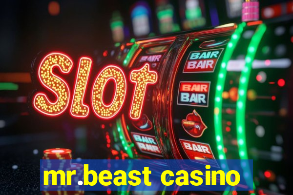 mr.beast casino