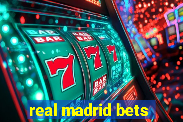 real madrid bets