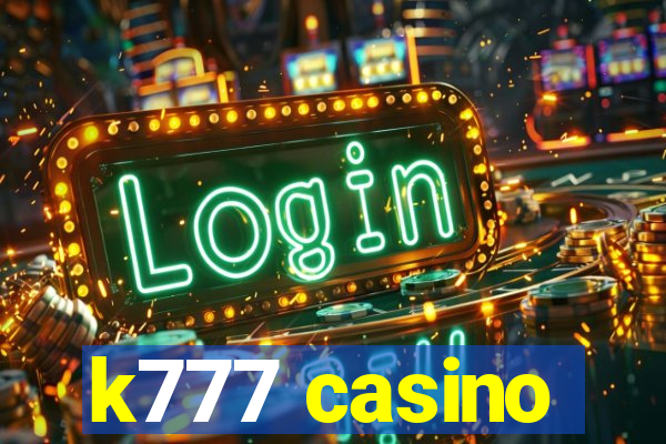 k777 casino