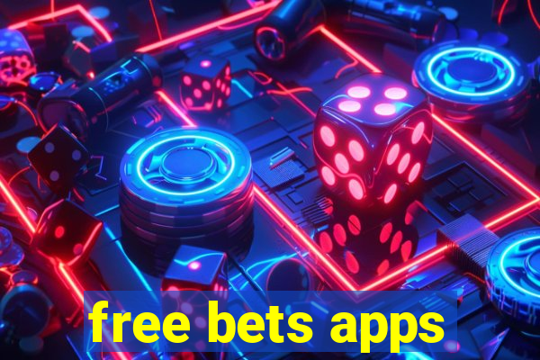 free bets apps