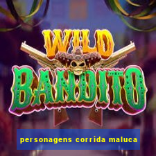 personagens corrida maluca