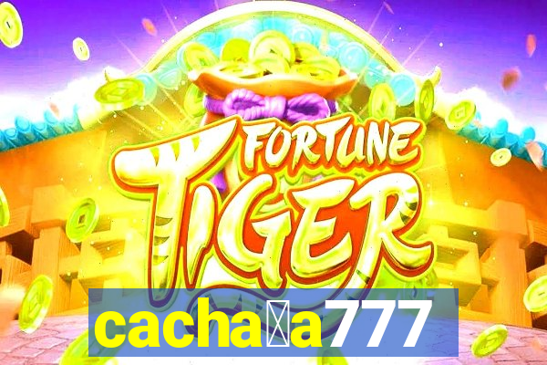 cacha莽a777