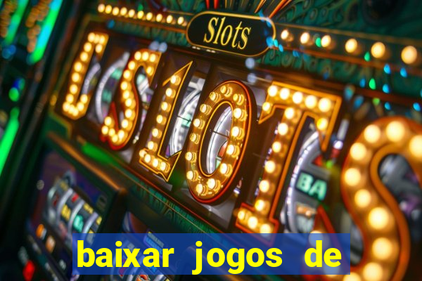 baixar jogos de ganhar dinheiro de verdade