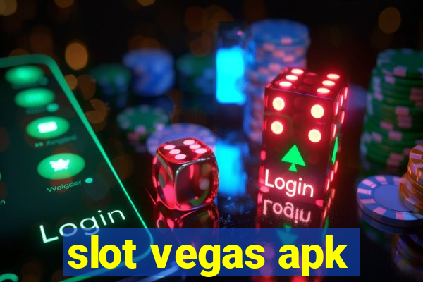 slot vegas apk