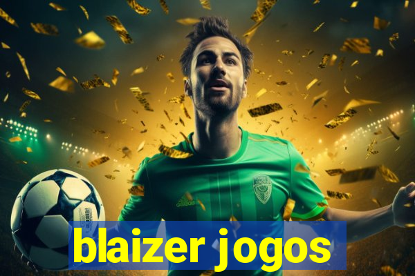 blaizer jogos